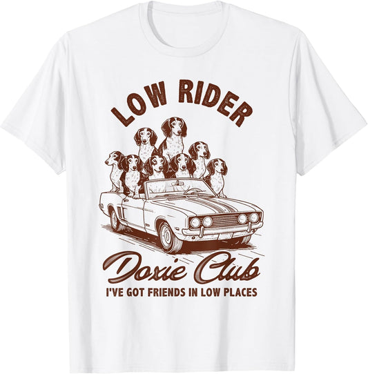 Dachshund Lover Doxie Mom Wiener Dog Low Rider Doxie Club