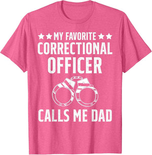 My Favorite Correctional Officer Calls me Dad Correction Dad