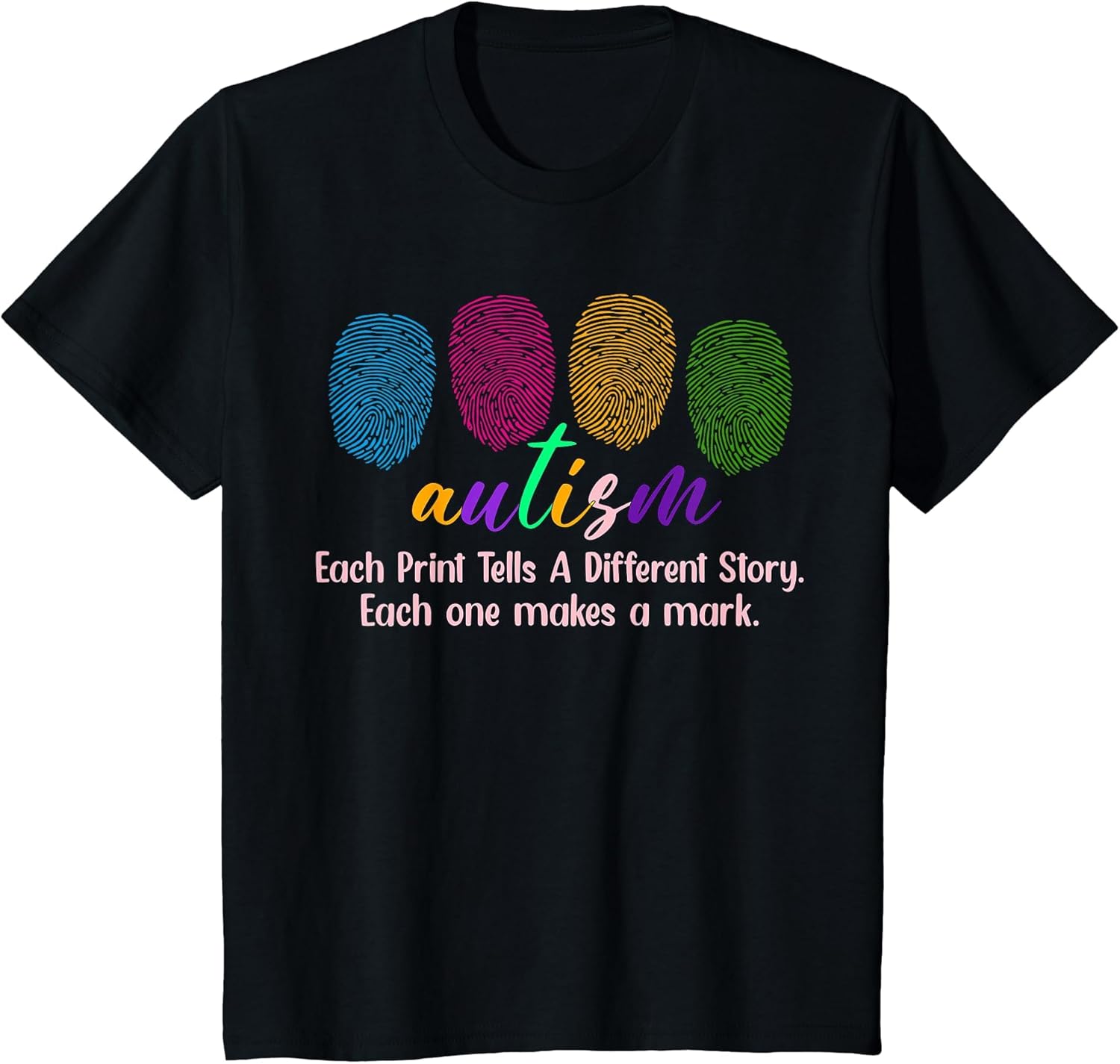 Fingerprint Autism Shirt, Each Print Tells A Different Story