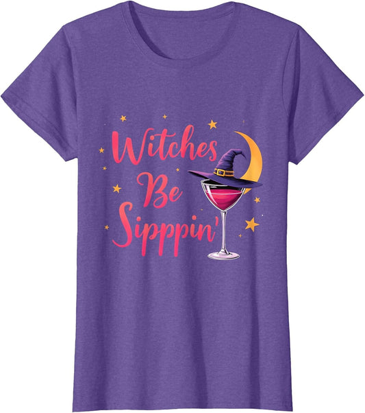 Witches Be Sippin' Halloween Moon Magic