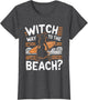 Witch Way to The Beach