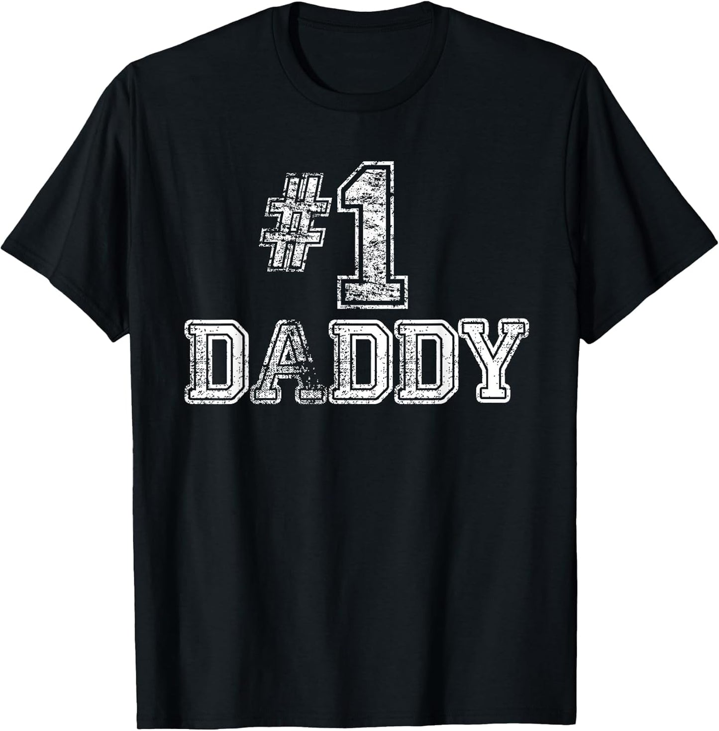 #1 Daddy Dad - Number One Father