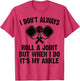 Funny Pickleball I Don't Always Roll A Joint Its My Ankle