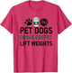 Pet Dogs Drink Coffee Lift Weights Funny Gym Workout