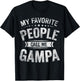 My Favorite People Call Me Gampa Fathers Day