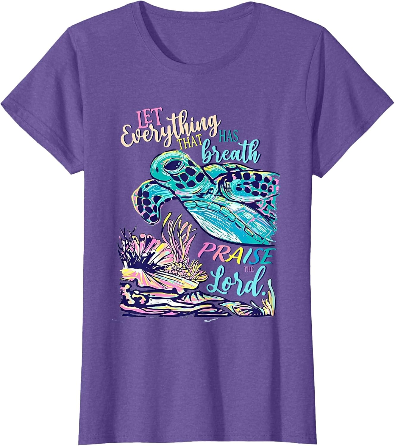 Turtle Let Everything That Has Breath Praise The Lord