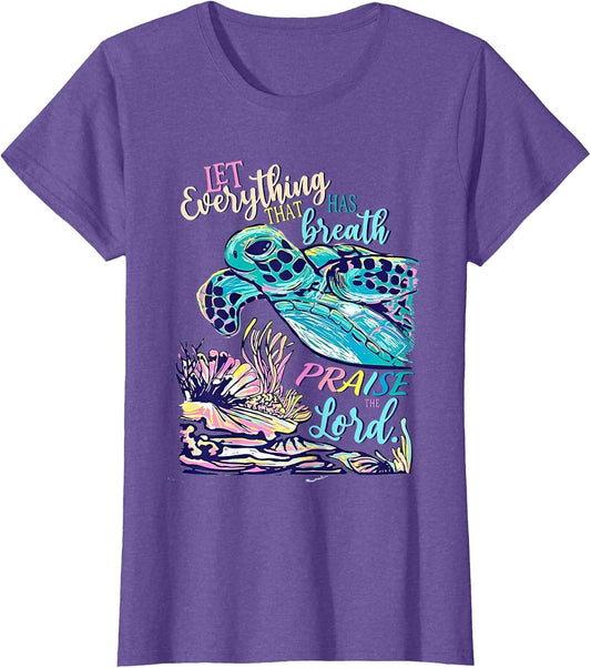 Turtle Let Everything That Has Breath Praise The Lord