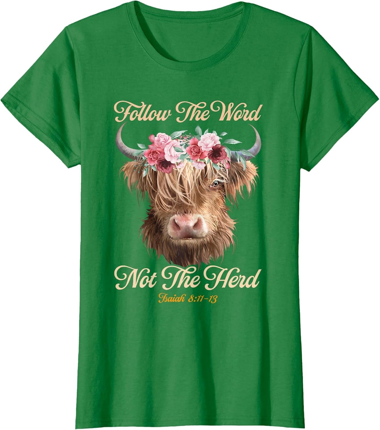 Follow The Word Not The Herd Christian Western Highland Cow