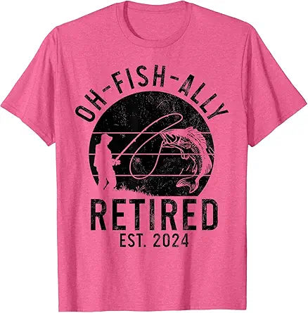 Fishing Retirement O-Fish-Ally Retired 2024 Fisherman