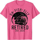 Fishing Retirement O-Fish-Ally Retired 2024 Fisherman