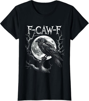 F-Caw-F Raven Moon Gothic Halloween, Black Crow Bird Lover