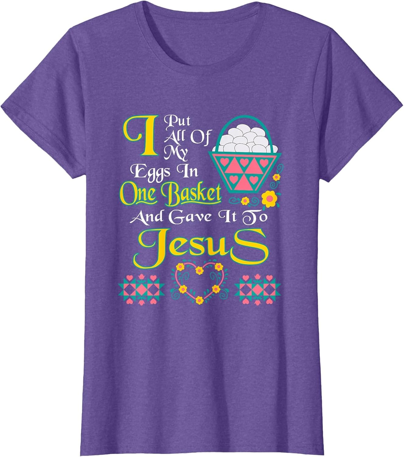 I Put All of My Eggs in One Basket and Gave It to Jesus