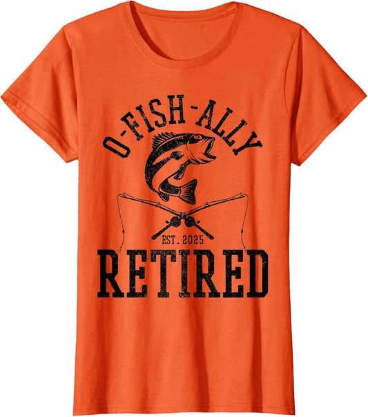 O Fishally Retired 2025 Fishing Retirement Riteree Fishermen