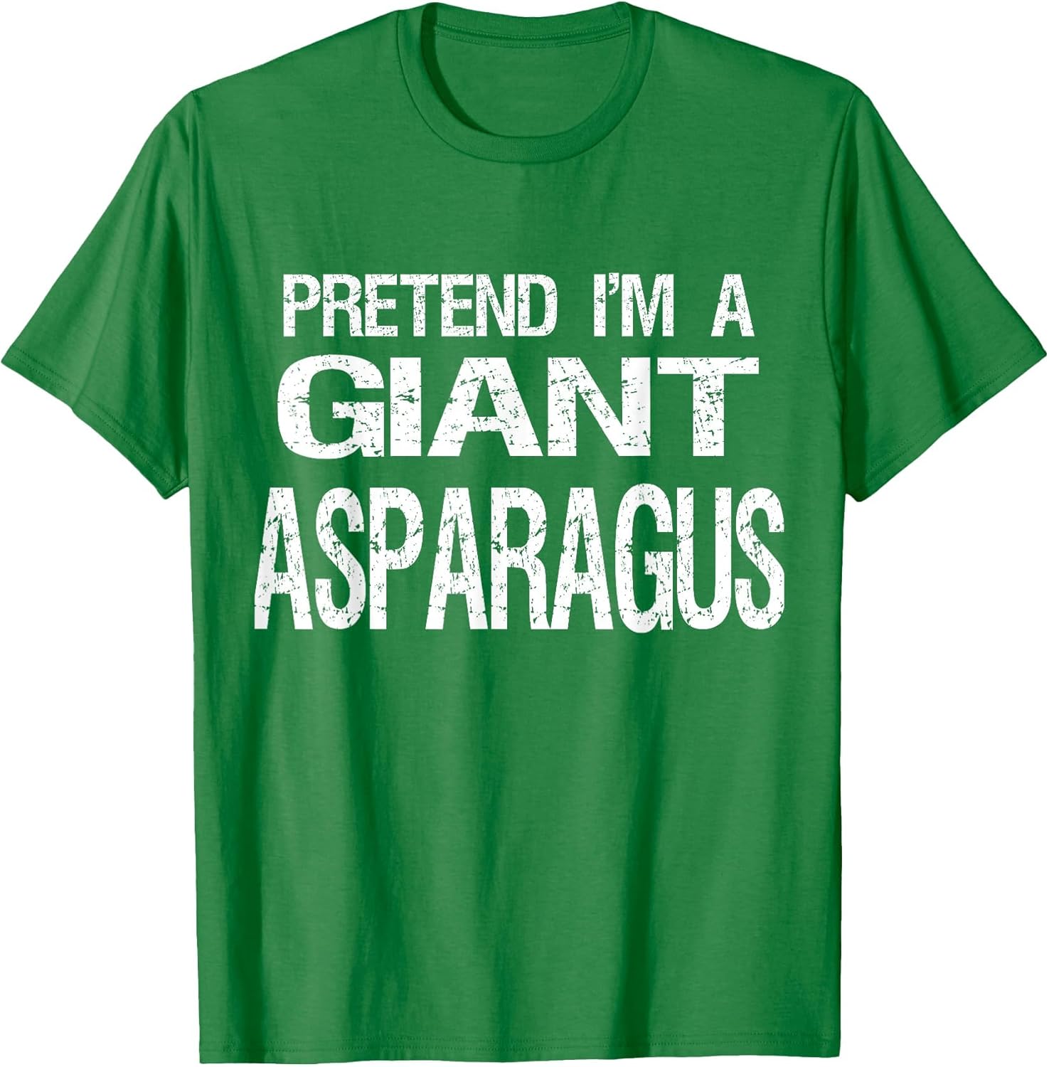 Pretend I'm A Giant Asparagus - Halloween Costume