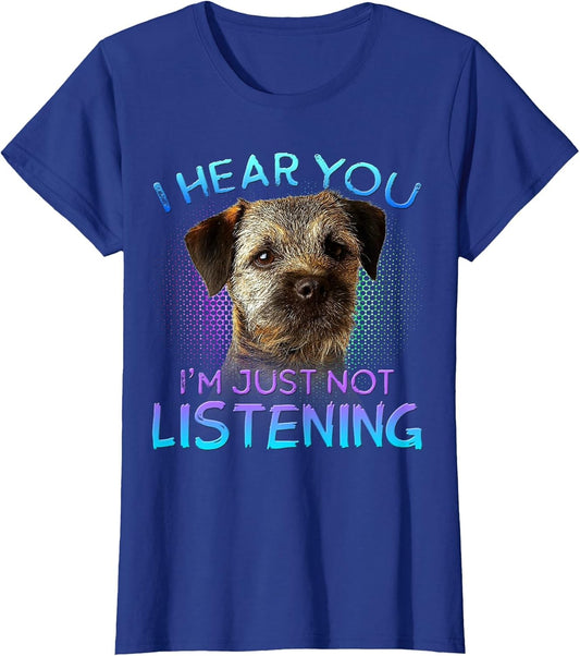 Border Terrier I Hear You not Listening