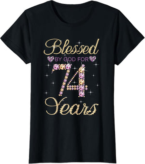 Blessed by God for 74 Years Funny 74th Birthday Women