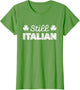 Funny Still Italian Shamrocks St Patricks Day Men Women Kids
