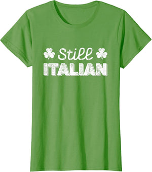 Funny Still Italian Shamrocks St Patricks Day Men Women Kids