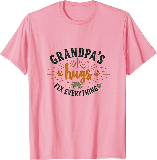 Grandpa's Hugs Fix Everything Heartwarming Design
