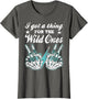I Got A Thing for The Wild Ones Retro Cowgirl