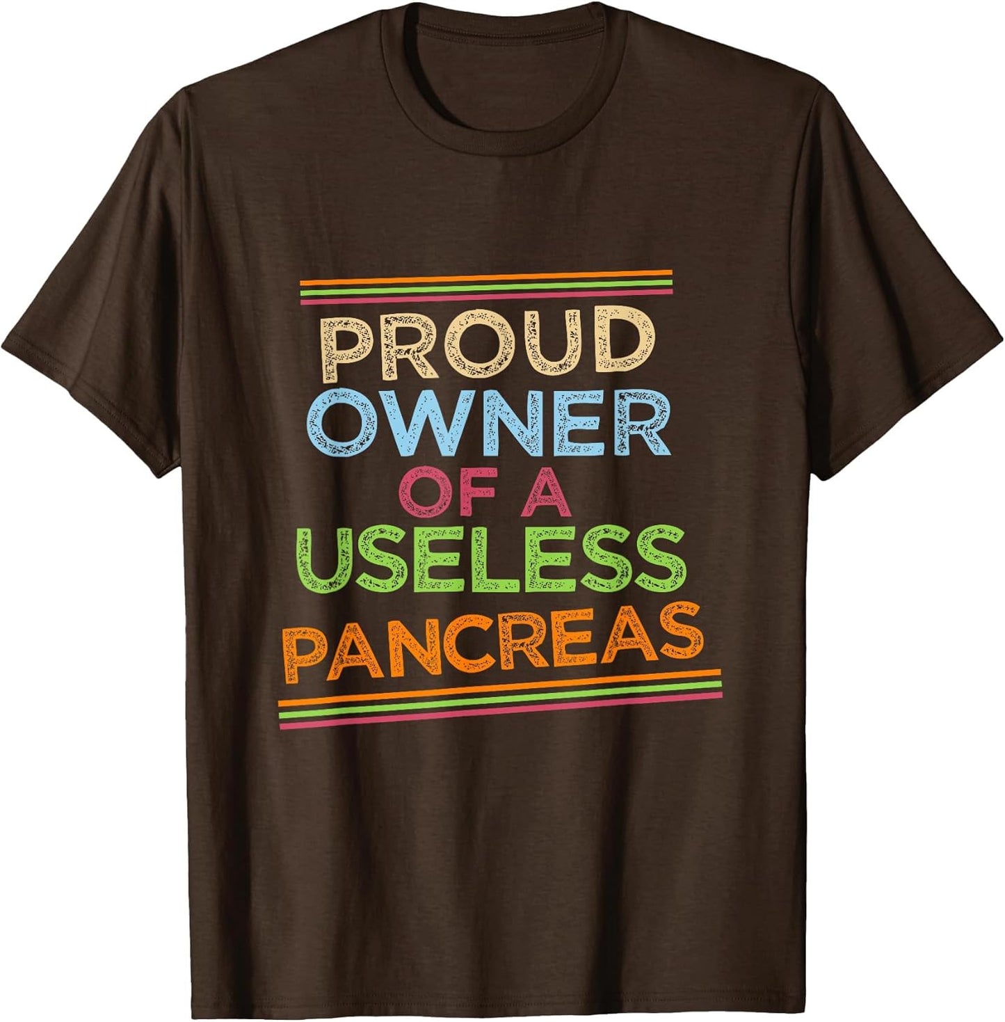 Proud Owner of a Useless Pancreas.