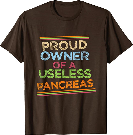 Proud Owner of a Useless Pancreas.