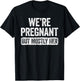 We're Pregnant But Mostly Her Shirt Pregnancy Announcement