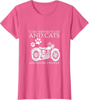 I Like Motorcycles and Cats and Maybe 3 People