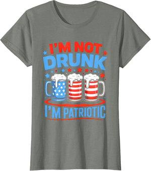I'm Not Drunk I'm Patriotic Funny USA American 4th of July