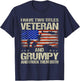 I Have Two Titles Veteran and Grumpy and I Rock Them Both