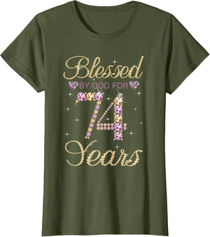 Blessed by God for 74 Years Funny 74th Birthday Women
