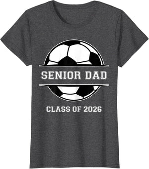 Senior Dad Soccer Class of 2026 Graduation Graduate Men
