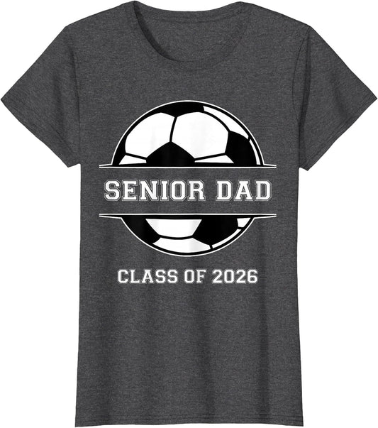 Senior Dad Soccer Class of 2026 Graduation Graduate Men