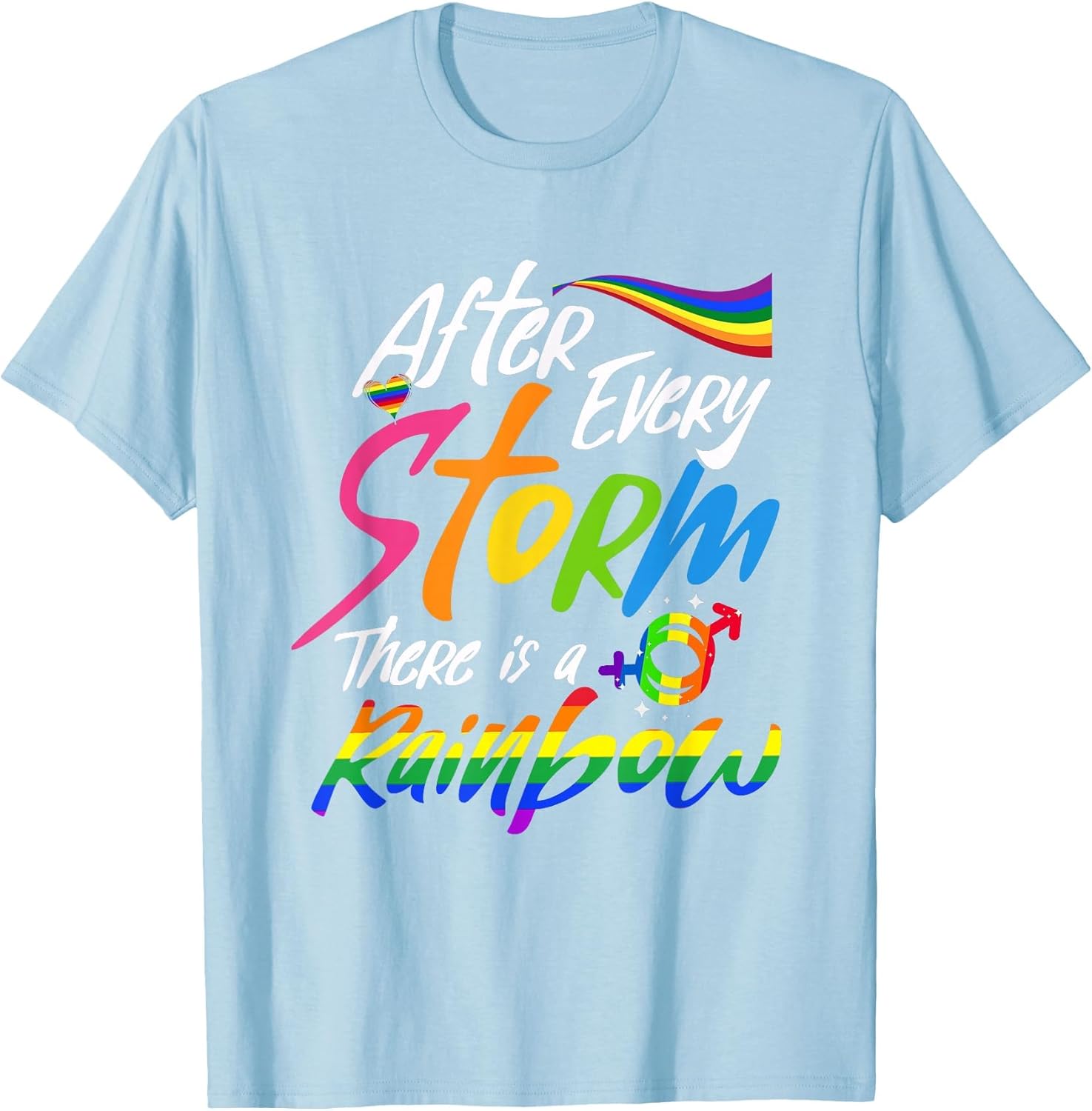 After Every Storm There is Rainbow | LGBTQ | Gay Pride