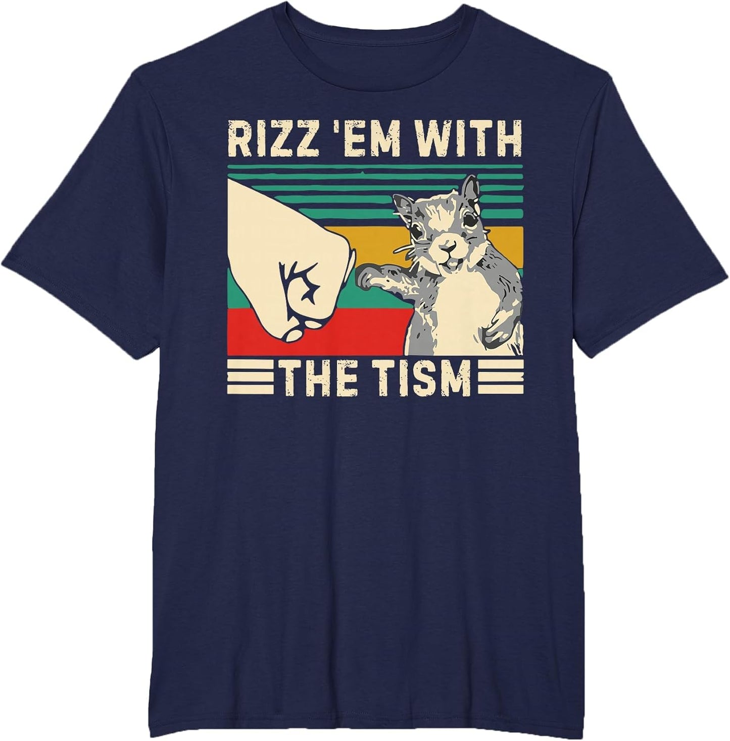 Rizz Em with The Tism Rizzler Joke Meme Rizzling Squirrel