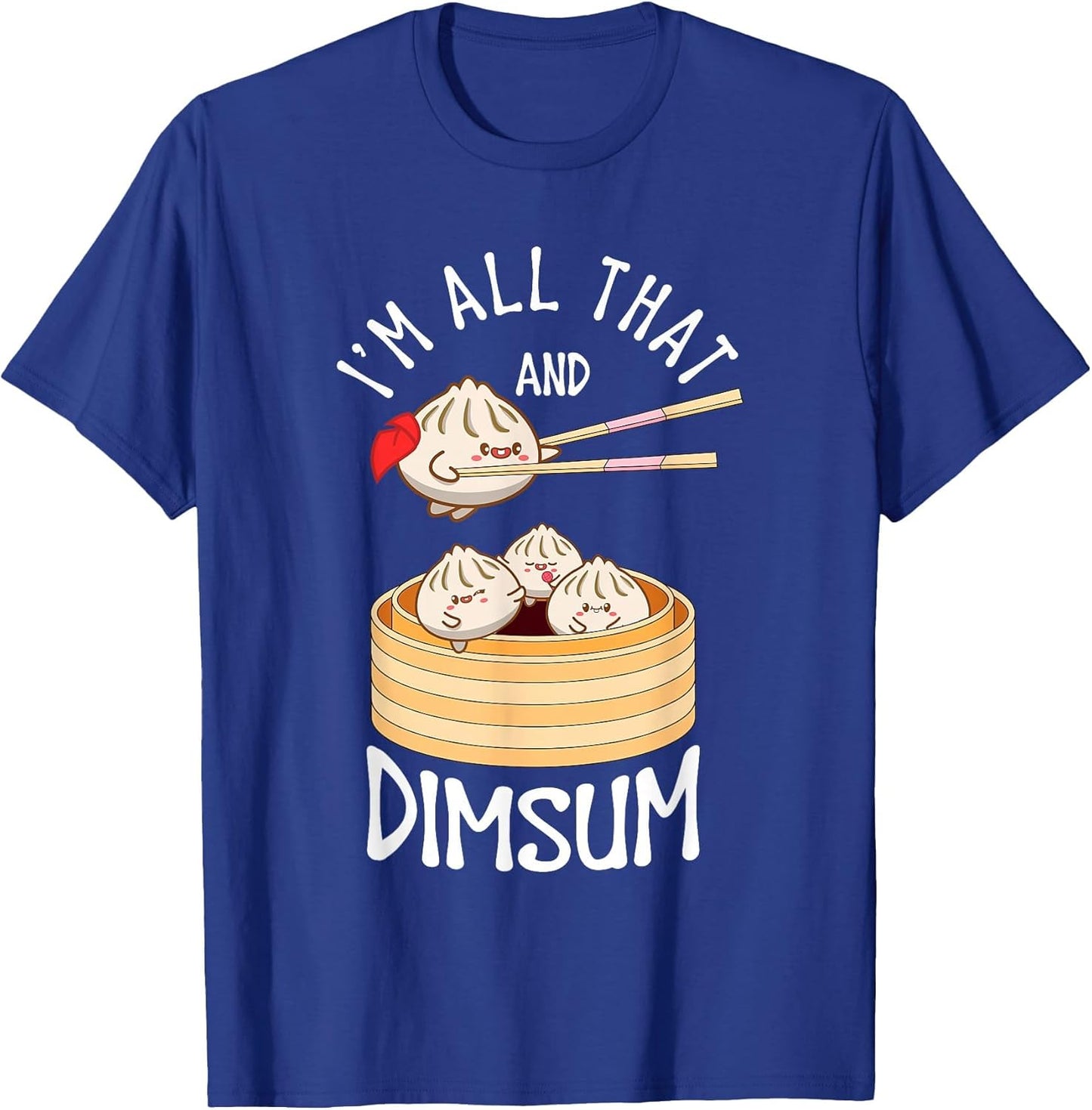 I'm That Dim Sum Funny Chinese Food Meme Kawaii China