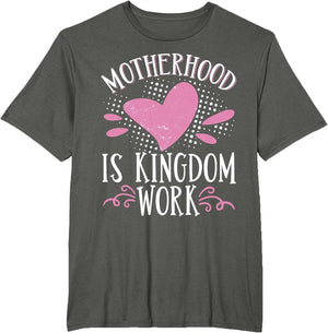 Motherhood is Kingdom Work