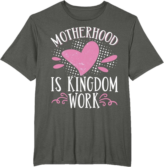 Motherhood is Kingdom Work
