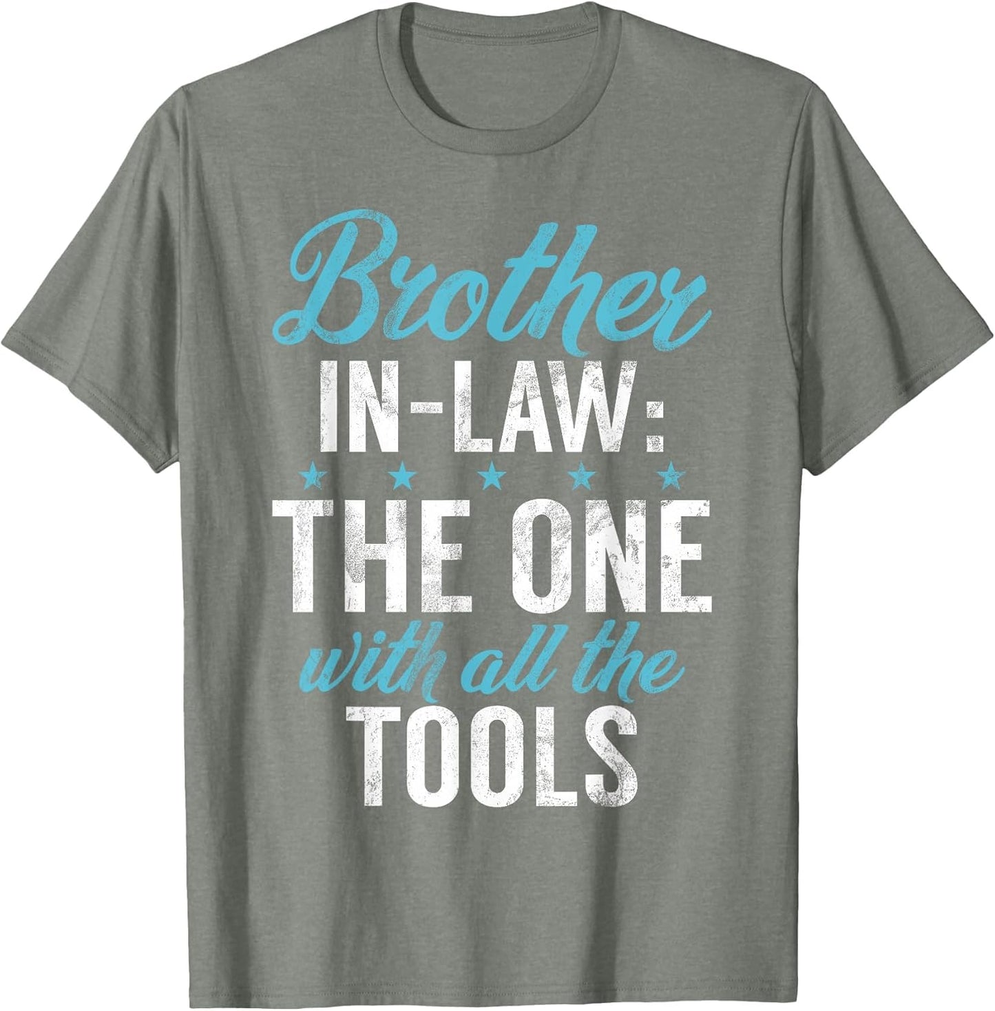 The one with All The Tools Brother in Law