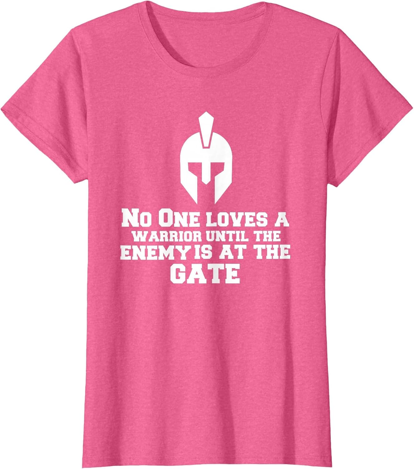 No One Loves a Warrior Until The Enemy is at The Gate