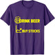 Drink Beer Buy Stocks Stock Trader Shirt
