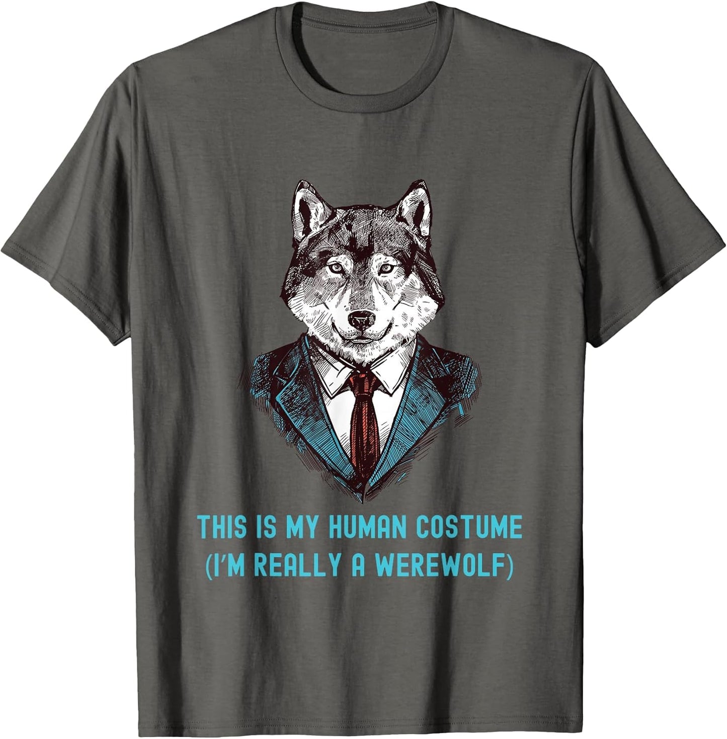 This is My Human Costume I'm Really a Werewolf Business Suit