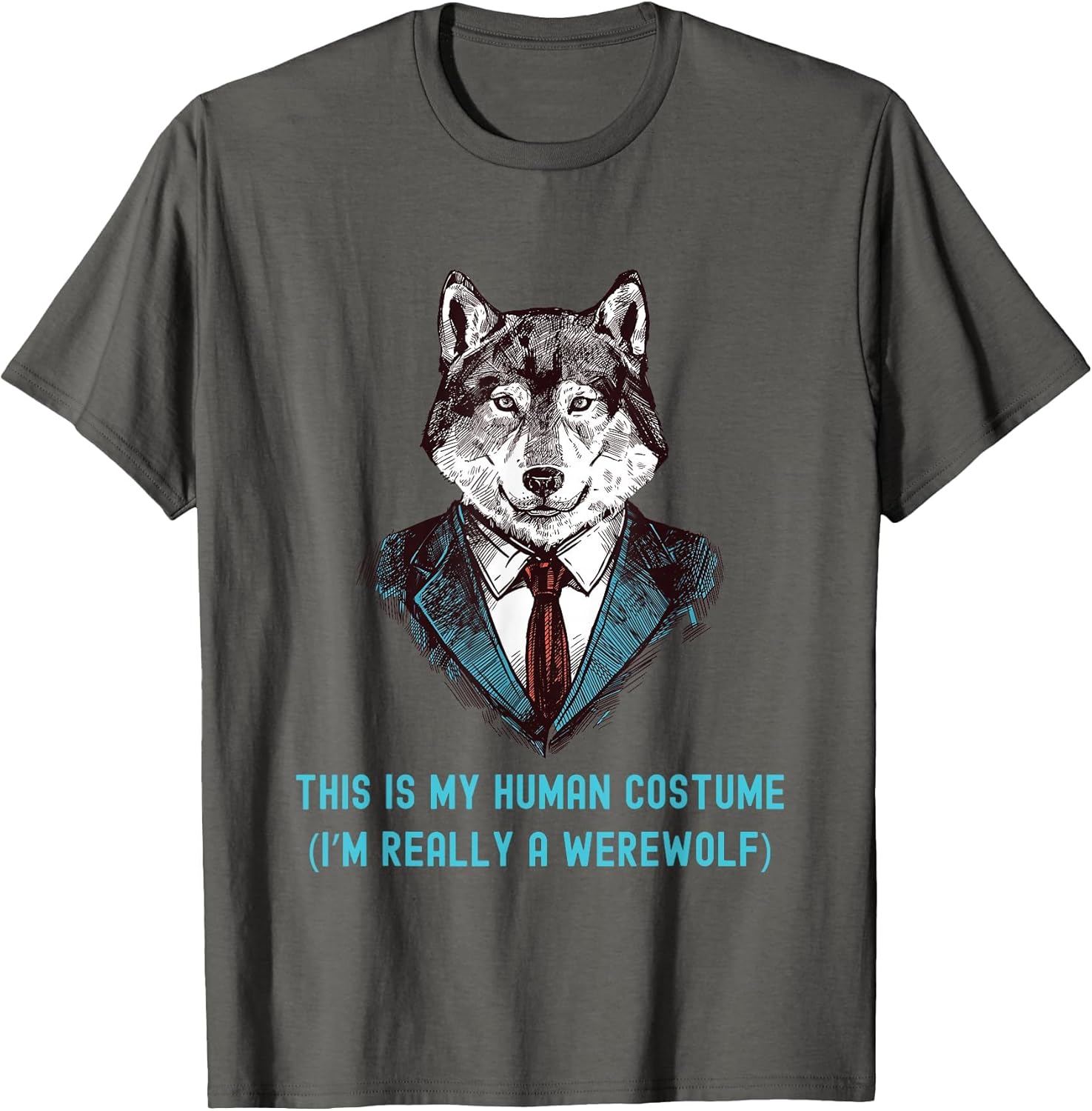 This is My Human Costume I'm Really a Werewolf Business Suit