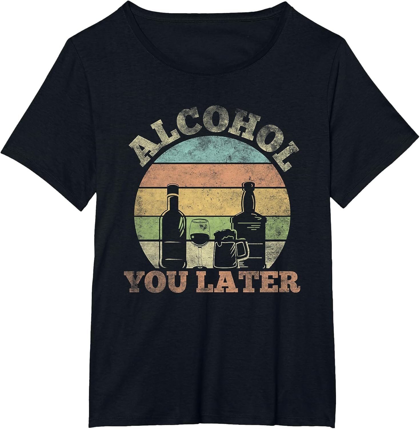 Alcohol You Later Funny Drinking Pun