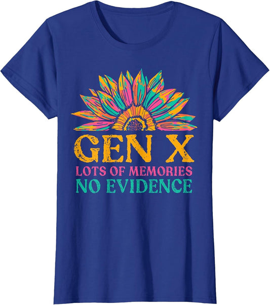 Gen X Lots of Memories No Evidence Sunflower Generation X