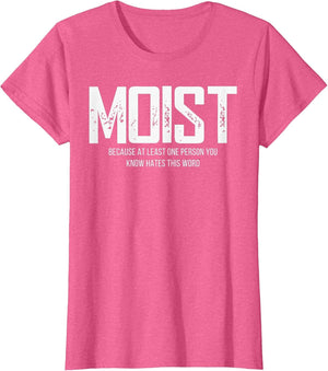 Moist Because at Least One Person You Know Hates This Word