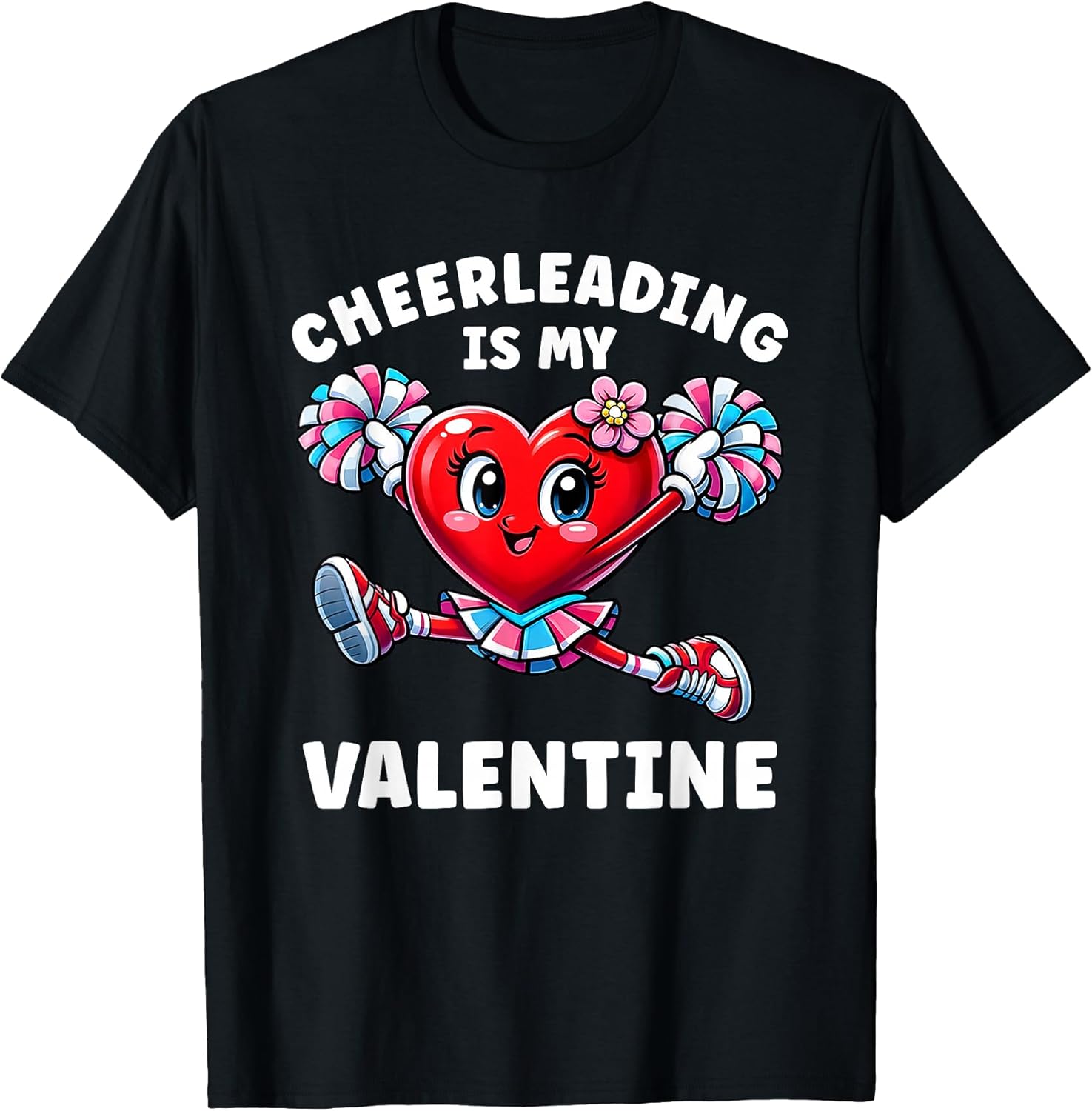 Cheerleading is My Valentine's Day Cheerleader Girls Women