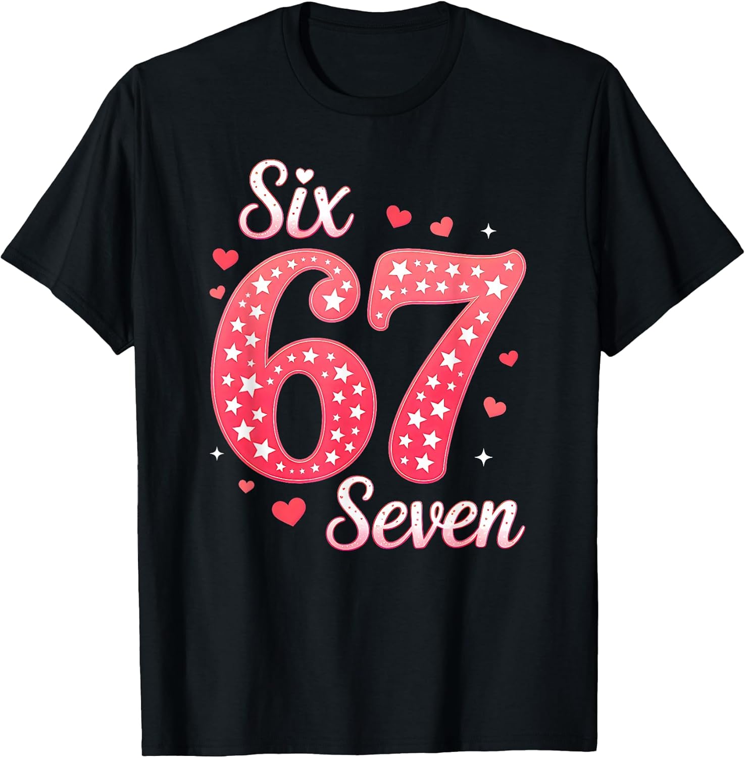 Funny Six Seven 67 Gen Alpha Slang 67 Valentines Day 67 Meme