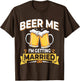 Beer Me I'm Getting Married - Men Funny Groom Bachelor Party