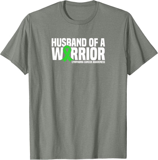 Husband of a Warrior Green Ribbon Lymphoma Cancer Awareness
